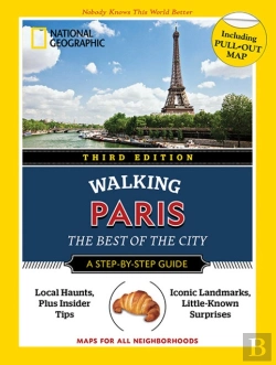 Bertrand.pt - National Geographic Walking Guide: Paris, Third Edition