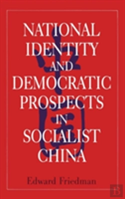 Bertrand.pt - National Identity And Democratic Prospects In Socialist China
