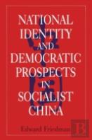 National Identity And Democratic Prospects In Socialist China