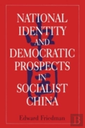 National Identity And Democratic Prospects In Socialist China