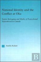 National Identity And The Conflict At Oka