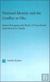 National Identity And The Conflict At Oka