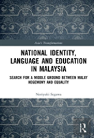 National Identity, Language And Education In Malaysia