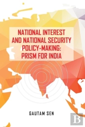 National Interest And National Security Policy-Making