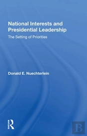 National Interests And Presidential Leadership
