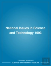 National Issues In Science And Technology 1993