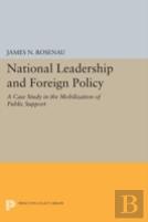 National Leadership And Foreign Policy