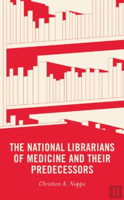 Bertrand.pt - National Librarians Of Medicine And Their Predecessors