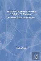 National Museums And The Origins Of Nations