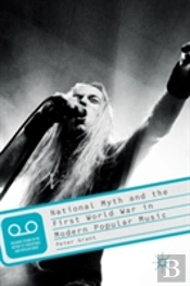 National Myth And The First World War In Modern Popular Music