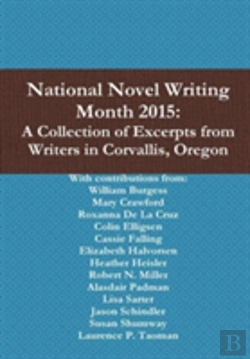 Bertrand.pt - National Novel Writing Month 2015: A Collection Of Excerpts From Writers In Corvallis, Oregon