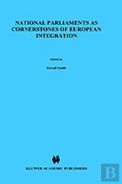 National Parliaments As Cornerstones Of European Integration