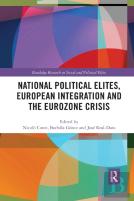 National Political Elites, European Integration And The Eurozone Crisis