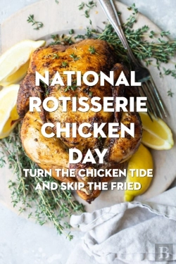Bertrand.pt - National Rotisserie Chicken Day