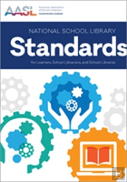 Bertrand.pt - National School Library Standards For Learners, School Librarians, And School Libraries