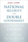 National Security And Double Government
