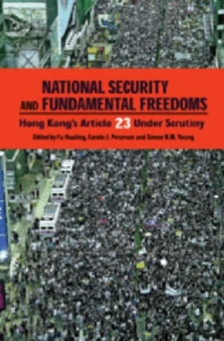 Bertrand.pt - National Security And Fundamental Freedoms Â€“ Hong Kong'S Article 23 Under Scrutiny