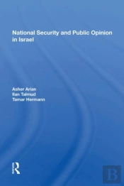 National Security And Public Opinion In Israel