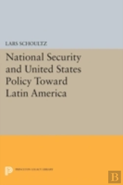 Bertrand.pt - National Security And United States Policy Toward Latin America