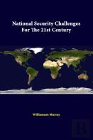 National Security Challenges For The 21st Century