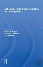 National Security Crisis Forecasting And Management