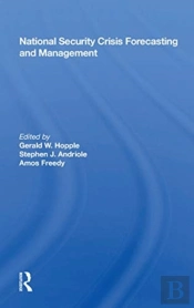 National Security Crisis Forecasting And Management