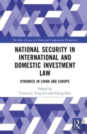 National Security In International And Domestic Investment Law
