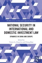 National Security In International And Domestic Investment Law