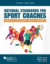 National Standard For Sport Coaches: Quality Coaches, Quality Sports