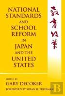 National Standards And School Reform In Japan And The United States