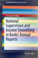 National Supervision And Income Smoothing In Banksâ€™ Annual Reports