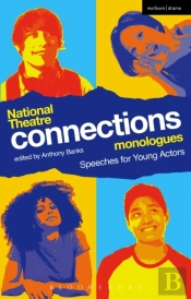 National Theatre Connections Monologues