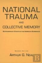 National Trauma And Collective Memory