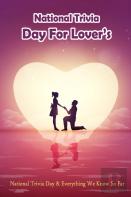 National Trivia Day For Lover'S