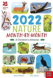 National Trust: 2022 Nature Month-By-Month: A Children'S Almanac