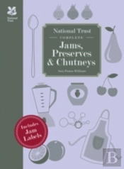 National Trust Complete Jams, Preserves And Chutneys