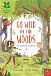 National Trust: Go Wild In The Woods