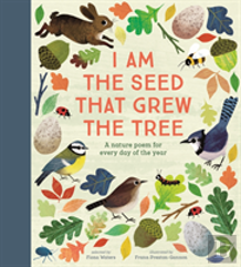 National Trust: I Am The Seed That Grew The Tree, A Nature Poem For Every Day Of The Year (Poetry Collections)