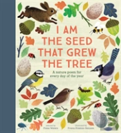 National Trust: I Am The Seed That Grew The Tree, A Nature Poem For Every Day Of The Year (Poetry Collections)