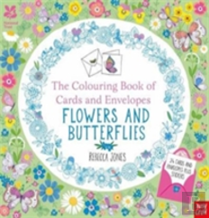 National Trust: The Colouring Book Of Cards And Envelopes - Flowers And Butterflies
