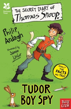 Bertrand.pt - National Trust: The Secret Diary Of Thomas Snoop, Tudor Boy Spy