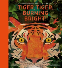 Bertrand.pt - National Trust: Tiger, Tiger, Burning Bright! An Animal Poem For Every Day Of The Year (Poetry Collections)