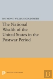 National Wealth Of The United States In The Postwar Period