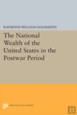 Bertrand.pt - National Wealth Of The United States In The Postwar Period