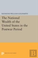 National Wealth Of The United States In The Postwar Period