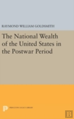 Bertrand.pt - National Wealth Of The United States In The Postwar Period
