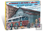 Nationale 7, De Paris À Menton ! Tome 4 : De Lyon (Rhône) À Valence (Drôme)