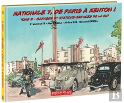 Bertrand.pt - Nationale 7, De Paris À Menton ! Tome 8 : Garages Et Stations-Services De La Rn7