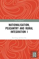Nationalisation, Peasantry And Rural Integration In China I