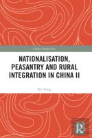 Nationalisation, Peasantry And Rural Integration In China Ii